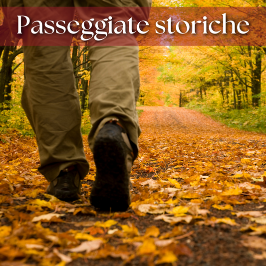 Passeggiate storiche
